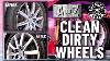 A To Z How To Clean Dirty Wheels And Tires