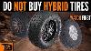 Do Not Buy Hybrid Tires